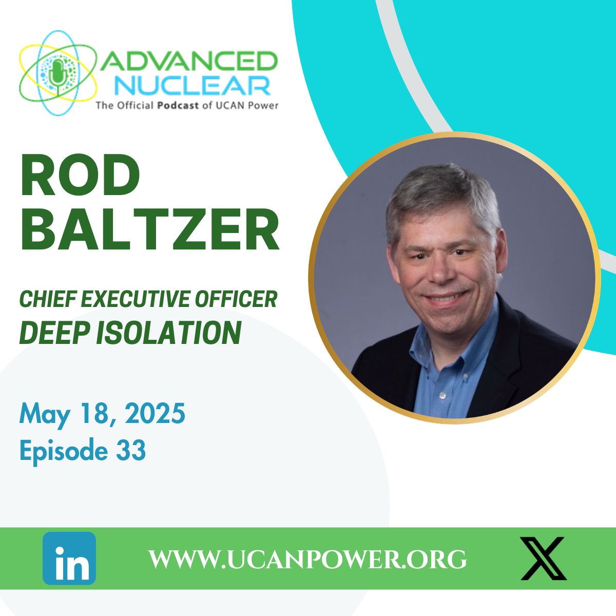 The Advanced Nuclear Podcast with Rod Baltzer, CEO of Deep Isolation