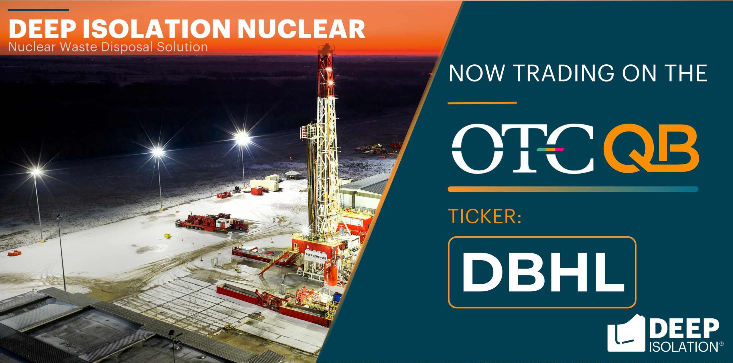 Deep Isolation's application for listing its common stock for trading on the OTCQB Venture Market has been approved.