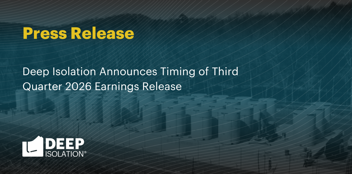 Deep Isolation Announces Timing of Third Quarter 2026 Earnings Release